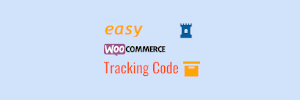 Easy Woocommerce Tracking Code 8482fdc35764185acb7922775b6285a4